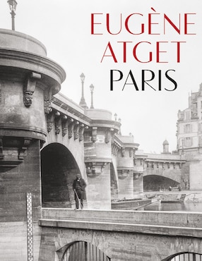 Libro Eugène Atget, Paris de Jean Claude Gautrand