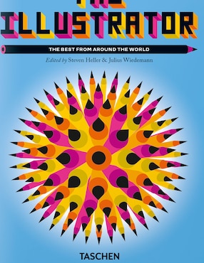 Libro The Illustrator de Julius Wiedemann/Steven Heller